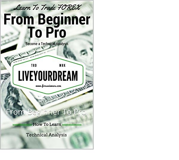 Amazon Com Learn To Trade The Forex Market Learn Technical - 
